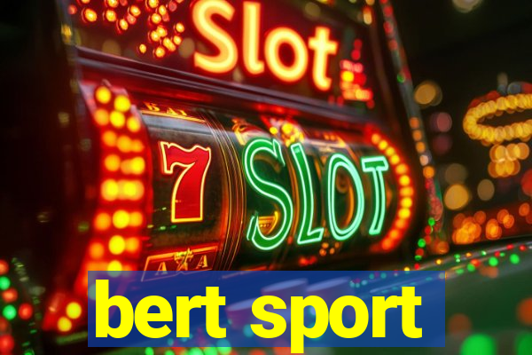 bert sport